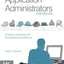 Application Administrators Handbook: Installing, Updating and Troubleshooting Software