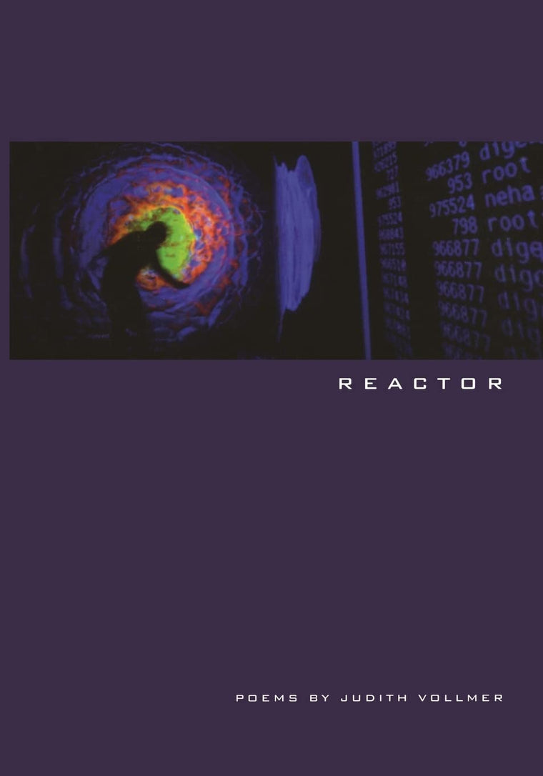 Reactor (Wisconsin Poetry Series)