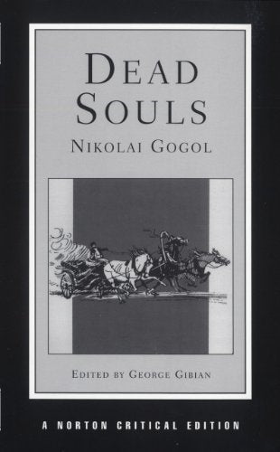 Dead Souls (Norton Critical Editions) (English and Russian Edition)
