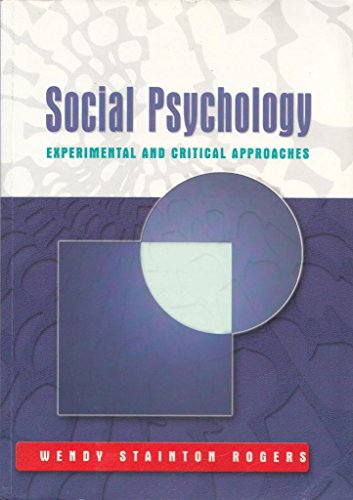 Social Psychology: Experimental and Critical Approaches