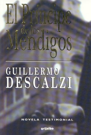 El príncipe de los mendigos (Spanish Edition)