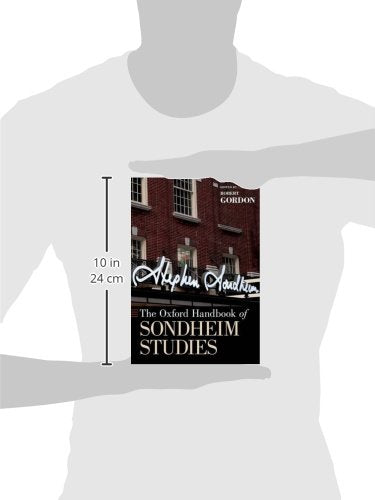 The Oxford Handbook of Sondheim Studies (Oxford Handbooks)