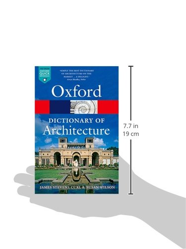The Oxford Dictionary of Architecture (Oxford Quick Reference)