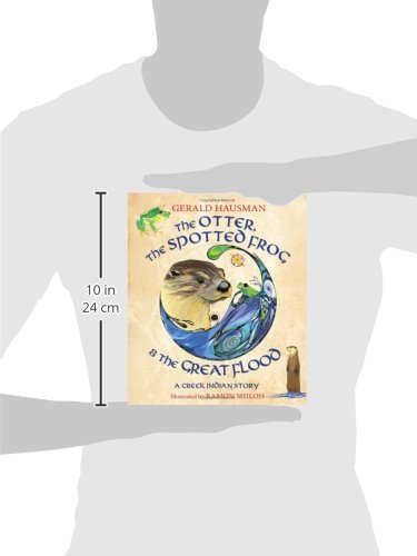 The Otter, the Spotted Frog & the Great Flood: A Creek Indian Story
