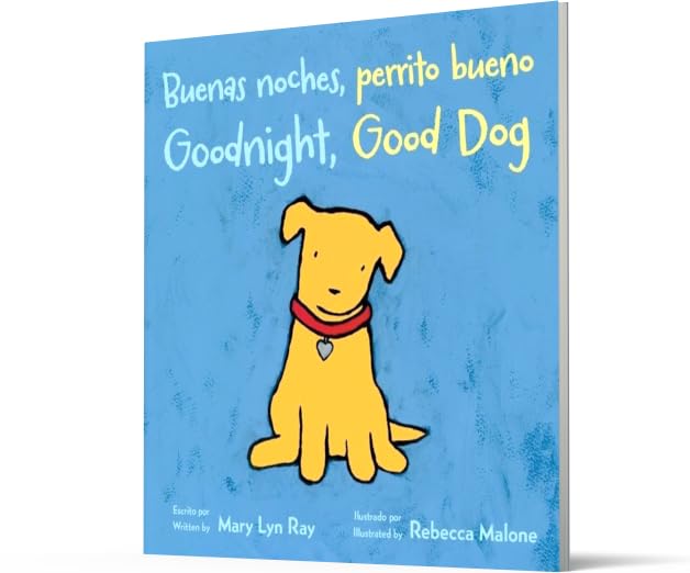 Goodnight, Good Dog/Buenas noches, perrito bueno: Bilingual English-Spanish (Spanish Edition)