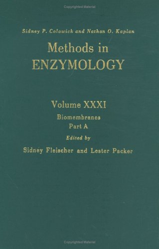 Biomembranes, Part A (Volume 31) (Methods in Enzymology, Volume 31)