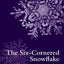 The Six-Cornered Snowflake (Oxford Classic Texts in the Physical Sciences)