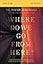 Where Do We Go from Here? Bible Study Guide: How Tomorrow’s Prophecies Foreshadow Today’s Problems