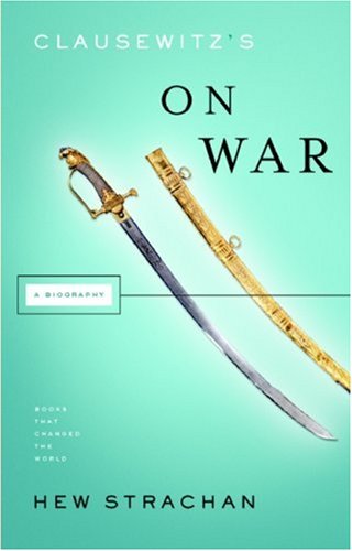 Clausewitz's on War (Books That Changed the World)