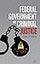 Federal Government and Criminal Justice