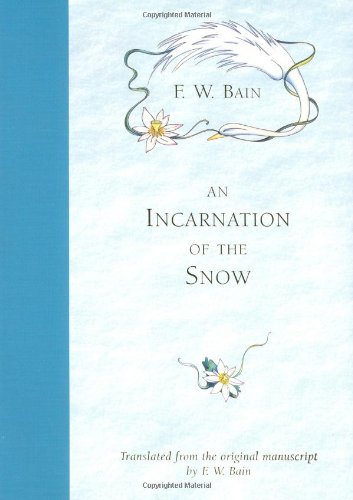 An Incarnation of the Snow