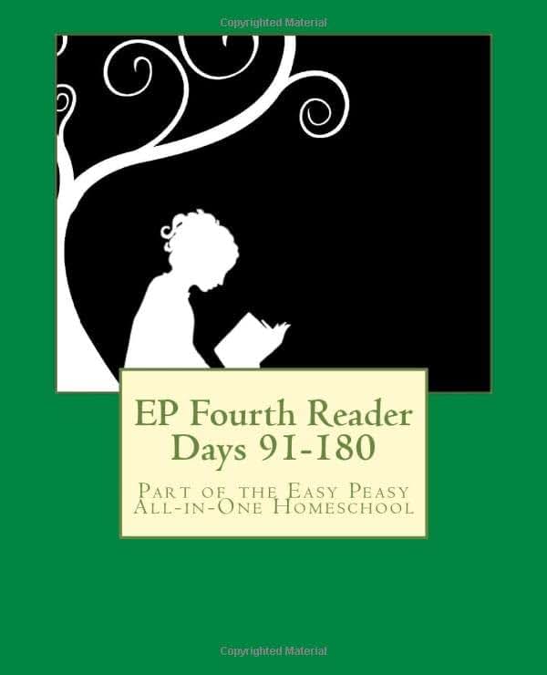 EP Fourth Reader Days 91-180: Part of the Easy Peasy All-in-One Homeschool (EP Reader Series)