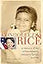 Condoleezza Rice: A Memoir of My Extraordinary, Ordinary Family and Me