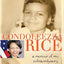 Condoleezza Rice: A Memoir of My Extraordinary, Ordinary Family and Me