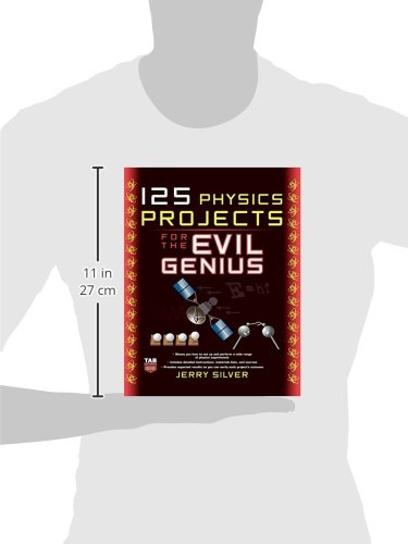 125 Physics Projects for the Evil Genius