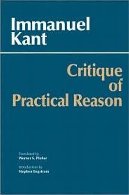 Critique of Practical Reason (Hackett Classics)