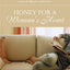 Honey for a Woman's Heart: Growing Your World through Reading Great Books