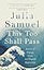 THIS TOO SHALL PASS: STORIES OF CHANGE, CRISIS AND HOPEFUL