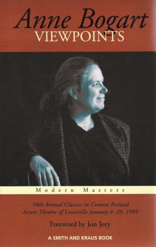 Anne Bogart: Viewpoints (Career Development Series)