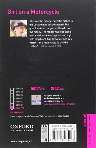 Oxford Bookworms Library: Girl on a Motorcycle: Starter: 250-Word Vocabulary (Oxford Bookworms Library: Crime & Mystery)