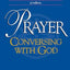Prayer: Conversing With God