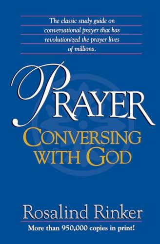 Prayer: Conversing With God