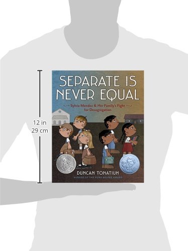 Separate Is Never Equal: Sylvia Mendez and Her Familys Fight