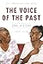 The Voice of the Past: Oral History (Oxford Oral History Series)