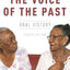 The Voice of the Past: Oral History (Oxford Oral History Series)