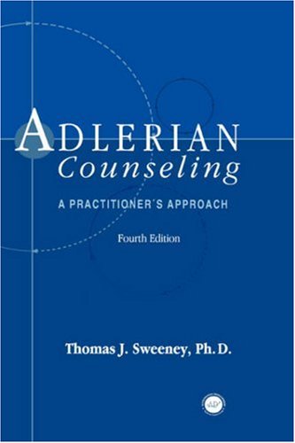Adlerian Counseling: A Practitioner's Approach, 4th Edition
