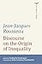 Discourse on the Origin of Inequality (The Norton Library)