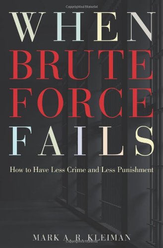 When Brute Force Fails: How to Have Less Crime and Less Punishment