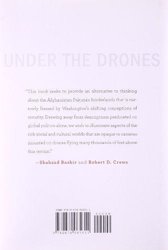 Under the Drones: Modern Lives in the Afghanistan-Pakistan Borderlands