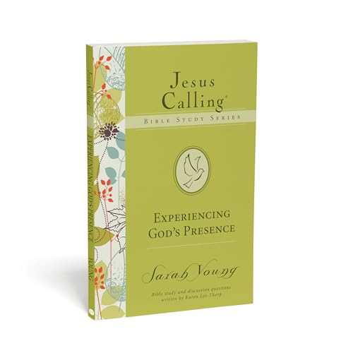 Experiencing God's Presence (Jesus Calling Bible Studies)