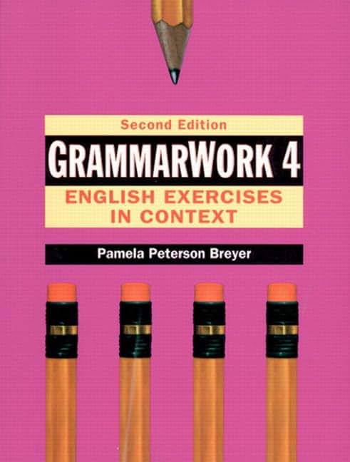 GrammarWork 4: English Exercises in Context, Second Edition