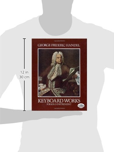 Keyboard Works for Solo Instrument (Dover Classical Piano Music)