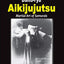 Daito-ryu Aikijujutsu: Martial art of Samurais