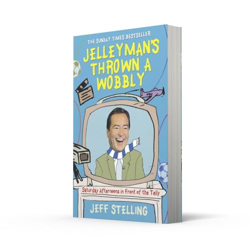 Jelleyman's Thrown a Wobbly: Saturday Afternoons in Front of the Telly