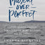 Present Over Perfect: Leaving Behind Frantic for a Simpler, More Soulful Way of Living