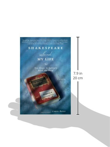 Shakespeare Saved My Life: An Uplifting Memoir for Anyone Who Has Been Changed by a Book