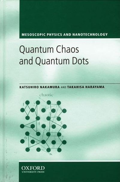 Quantum Chaos and Quantum Dots (Mesoscopic Physics and Nanotechnology)