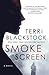 Smoke Screen: Riveting suspense with a second-chance romance