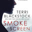 Smoke Screen: Riveting suspense with a second-chance romance