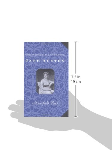 The Oxford Illustrated Jane Austen: Volume III: Mansfield Park