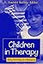 Children in Therapy: Using the Family As a Resource