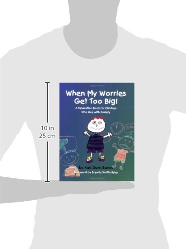 When My Worries Get Too Big!: A Relaxation Book for Children Who Live With Anxiety