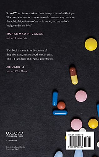 Our Love Affair with Drugs: The History, the Science, the Politics