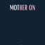 Mother On (Emma Heaphy - Early motherhood poetry book collection)