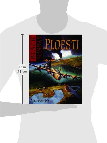 Black Sunday: Ploesti!