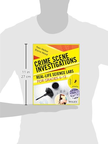 Crime Scene Investigations: Real-Life Science Labs For Grades 6-12